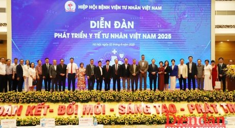 Diễn đàn phát triển Y tế tư nhân Việt Nam 2025 đưa ra những giải pháp tháo gỡ nhằm thúc đẩy phát triển Y tế tư nhân