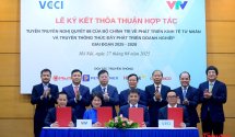 VCCI - VTV hợp tác lan tỏa tinh thần Nghị quyết 68, tiếp sức doanh nghiệp tư nhân