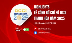 HIGHLIGHTS: LỄ CÔNG BỐ CHỈ SỐ DCCI TỈNH THANH HÓA NĂM 2025